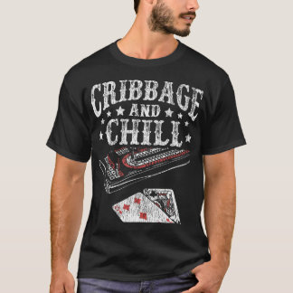 Cribbage And Chill Gambling Poker Card Game Cribba T-Shirt