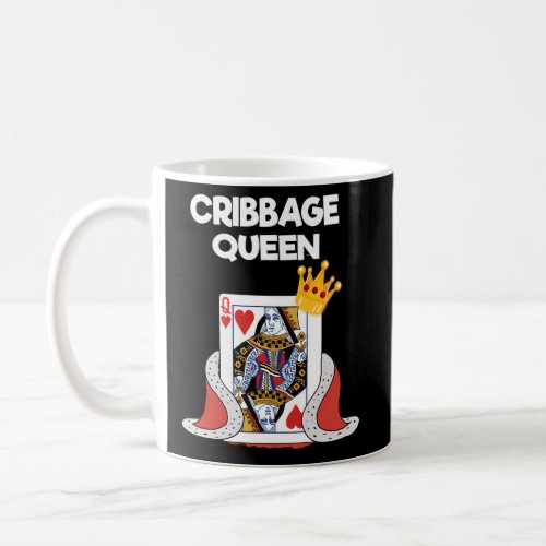 Cribbage _ Cribbage Queen Player Coffee Mug