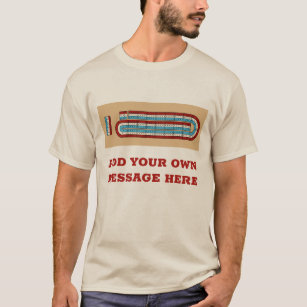 Cribbage Game Board wih Your Message Graphic T-Shirt