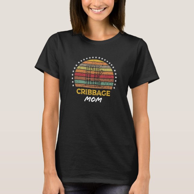 Cribbage Mom Board Game Quote Graphic T-Shirt (Front)