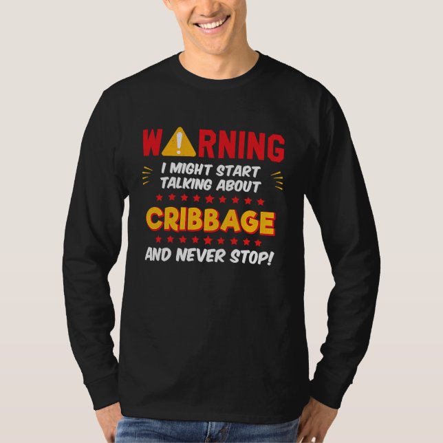 Cribbage Player Saying Joke Graphic T-Shirt (Front)