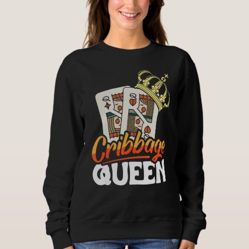 Cribbage Queen Partnerlook Card Game Players Sweatshirt