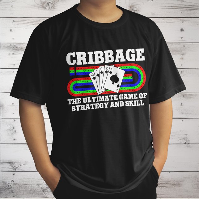 Cribbage The Ultimate Game Of Strategy And Skill T-Shirt (Creator Uploaded)