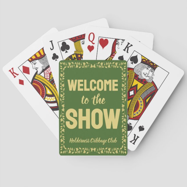 Cribbage Welcome to the Show Personalized Green Poker Cards (Back)