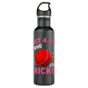 Cricket 17\Cricket Sports Lover Just A Girl Who Lo Stainless Steel Water Bottle