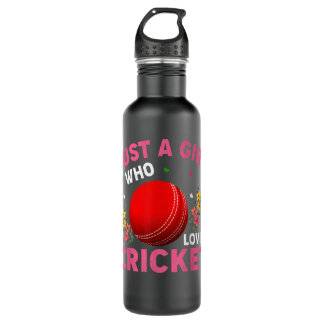Cricket 17\Cricket Sports Lover Just A Girl Who Lo Stainless Steel Water Bottle