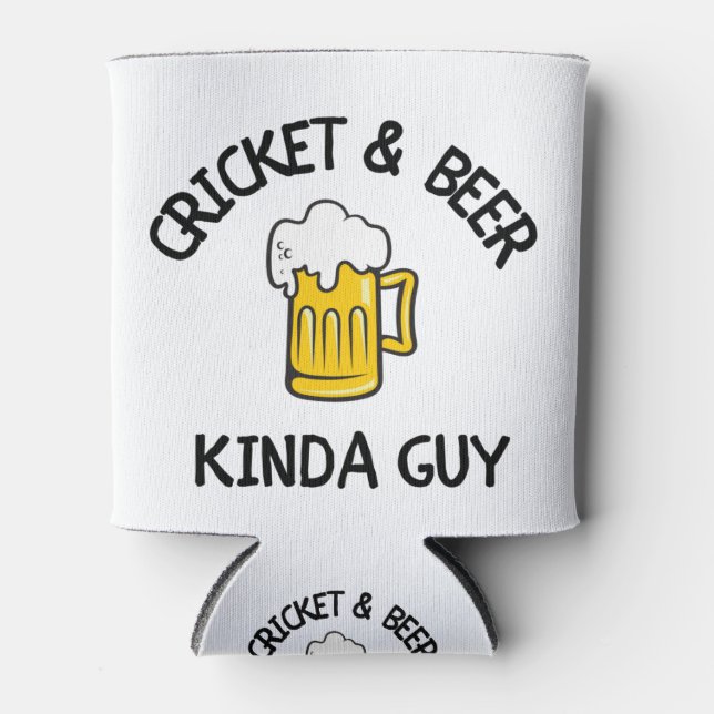 Cricket & beer kinda guy can cooler (Front)