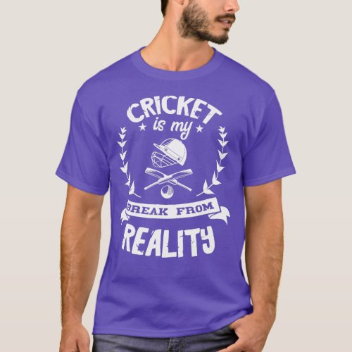 Cricket Break From Reality Cricket Sport Batsman C T_Shirt