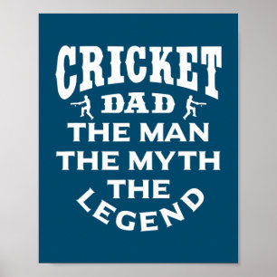 Cricket Dad Man The Myth The Legend Cricket Poster