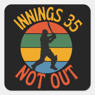 Cricket Fan 35 Year Old Birthday Not Out Square Sticker
