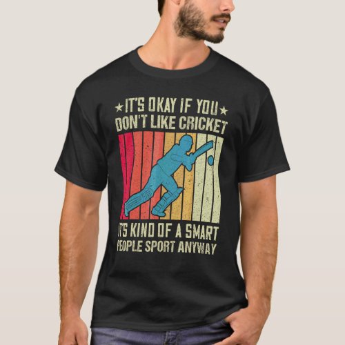Cricket Game Cricketer Players For Cricket Fan 1 T-Shirt