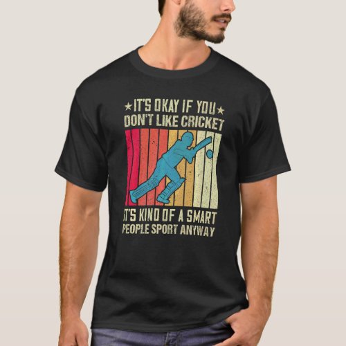 Cricket Game Cricketer Players For Cricket Fan 1 T-Shirt