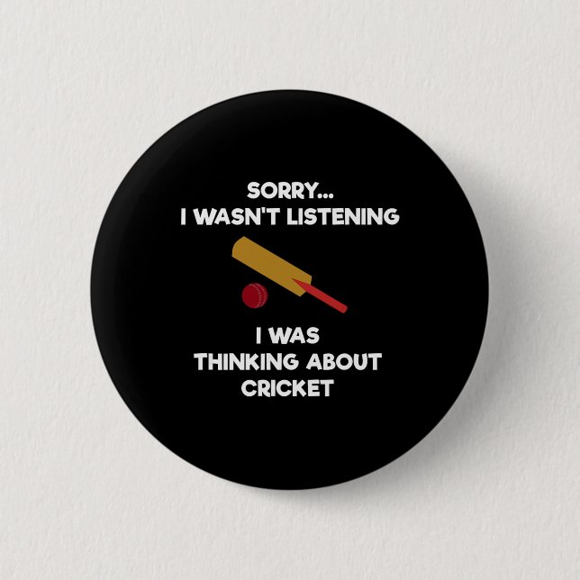 Cricket Game - Funny Listening - T  Button (Front)