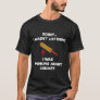 Cricket Game T-Shirt - Funny Listening - Bat