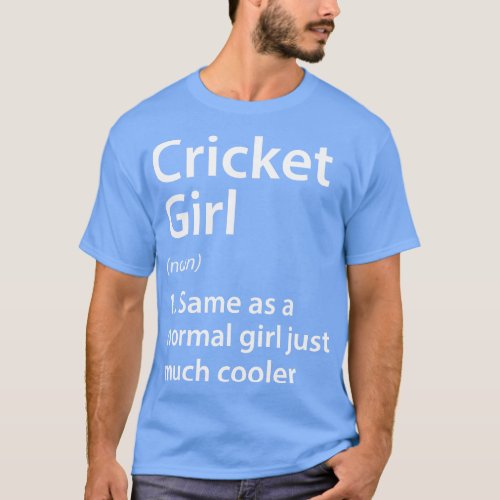 Cricket Girl Definition T_Shirt
