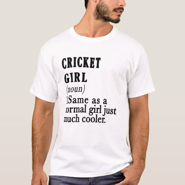 cricket girl like a normal girl T-Shirt (Front)