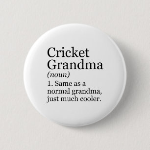 Cricket Grandma Definition Funny Sarcastic Sports Button