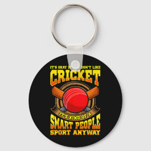 Cricket Is A Smart People Sport World Championship Keychain