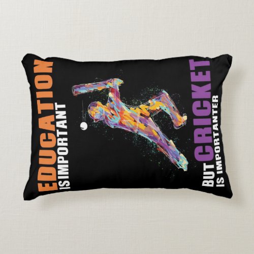Cricket Is Importanter Lover Gift  Cute Lovely  Accent Pillow