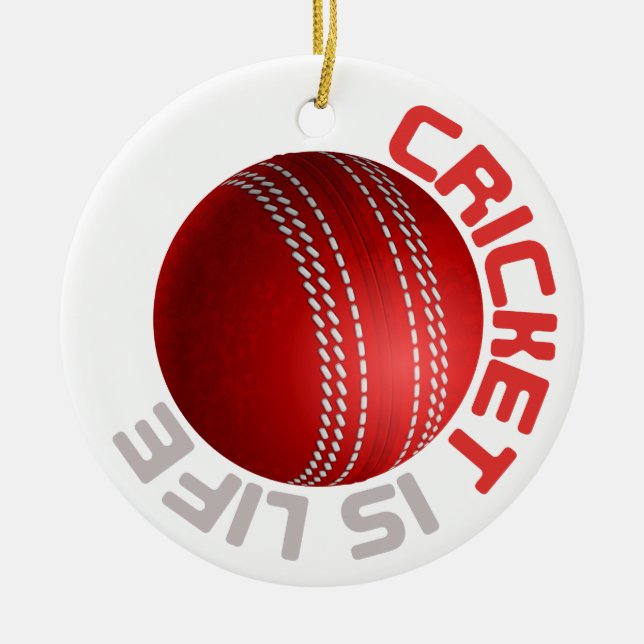 Cricket is Life Ceramic Ornament (Front)