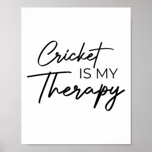 Cricket Is My Therapy Poster