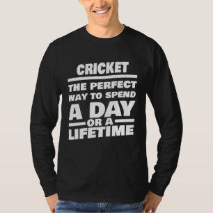 Cricket Lifetime Saying Cricket Player T-Shirt