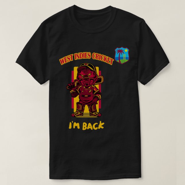 Cricket Lovers Gifts West Indies Cricket Why Do Mo T-Shirt (Design Front)