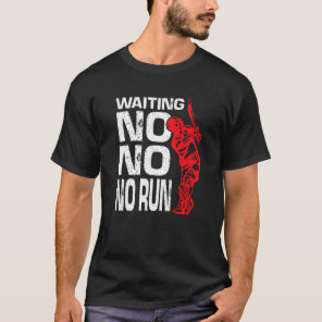 Cricket Match For Cricket Player And Cricket Coach T-Shirt