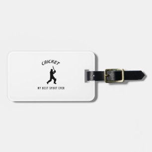 Cricket my best sport ever luggage tag
