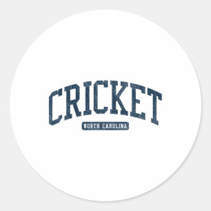 Cricket North Carolina Nc College University Style Classic Round Sticker