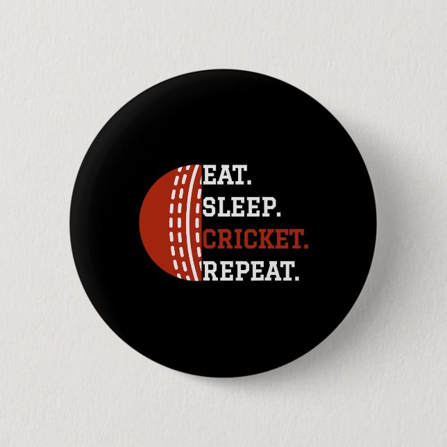 Cricket Player Apparel Eat Sleep Cricket Repeat  Button (Front)