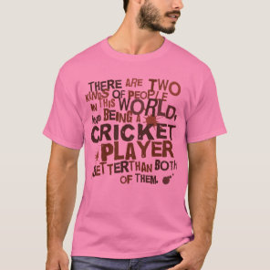 Cricket Player Gift T-Shirt
