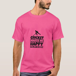 Cricket Player Gifts - Funny Cricket Sports Humor T-Shirt
