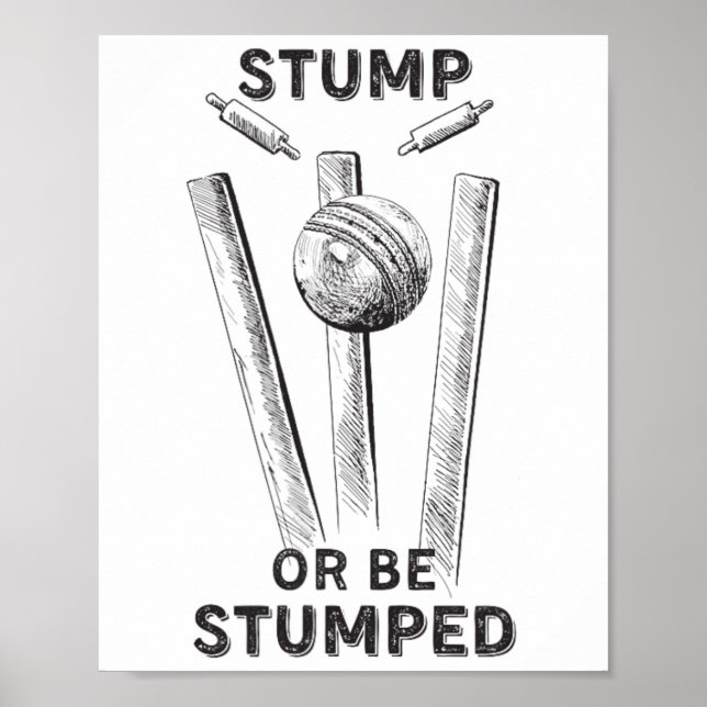 Cricket T20 Jersey Stump Or Be Stumped  Poster (Front)
