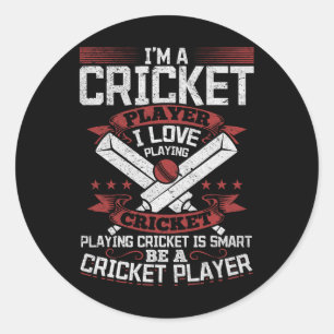 Cricketing - Playing Cricket Is Smart Be A Cricket Classic Round Sticker