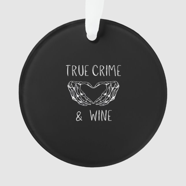 Crime And Wine Skeleton Hands Modern Aesthetic Ornament (Front)