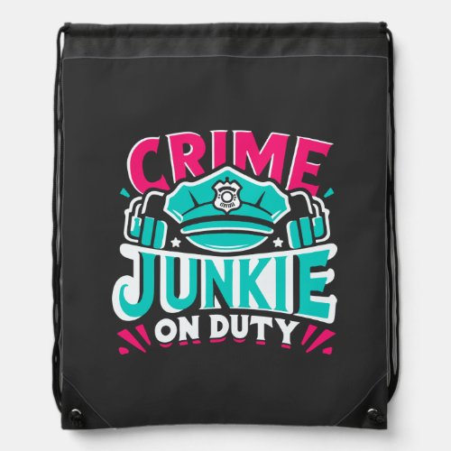 Crime Junkie Drawstring Bag