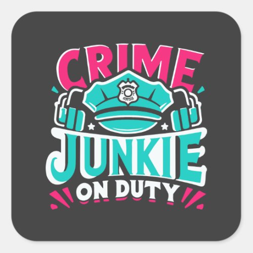 Crime Junkie Square Sticker