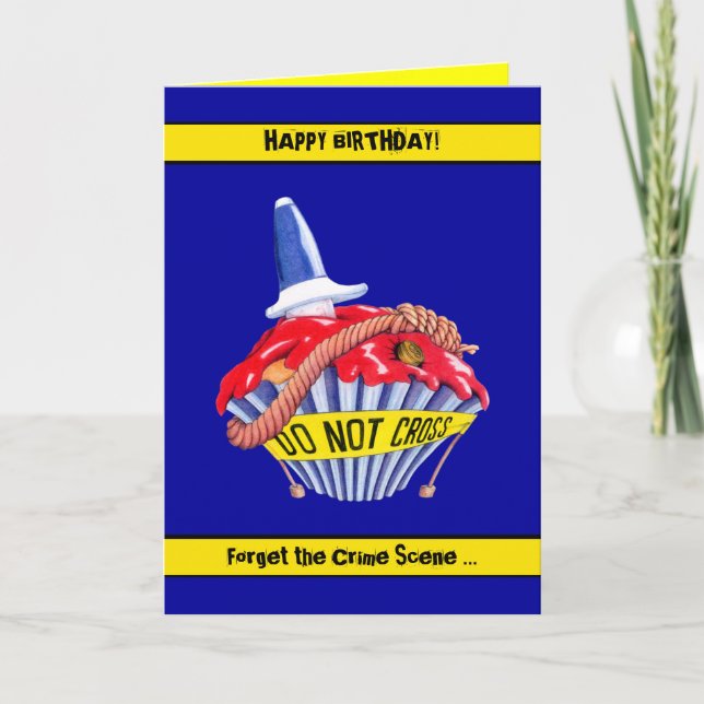 Crime Scene Cupcake Birthday Card (Front)