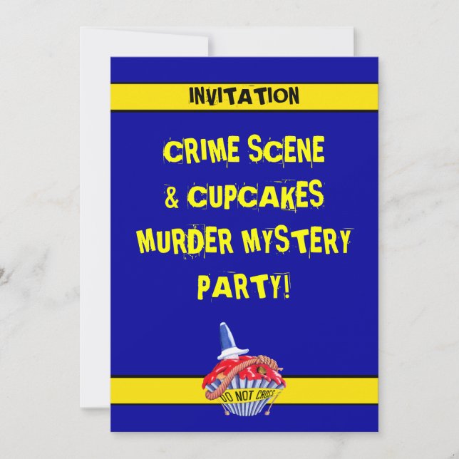 Crime Scene Cupcake Murder Mystery Invitation (Front)