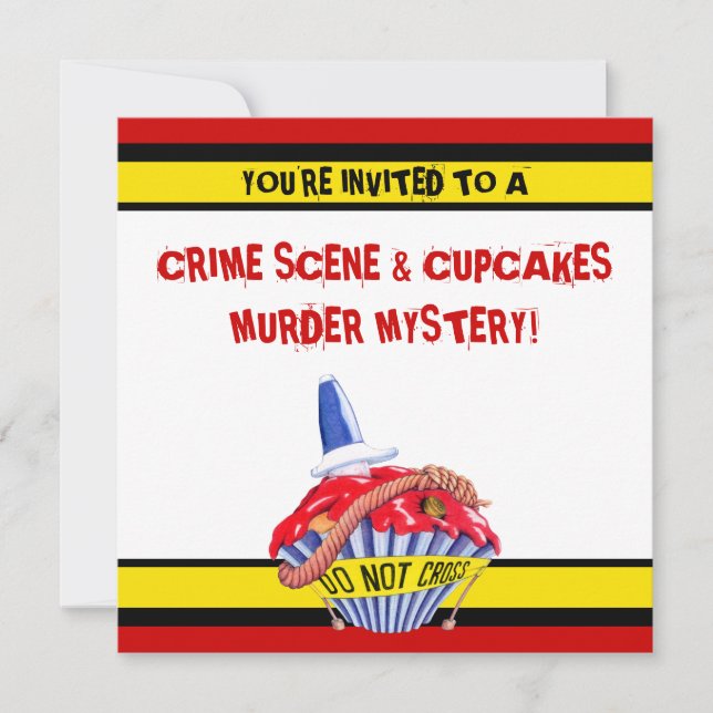 Crime Scene Cupcake Murder Mystery Invitation (Front)
