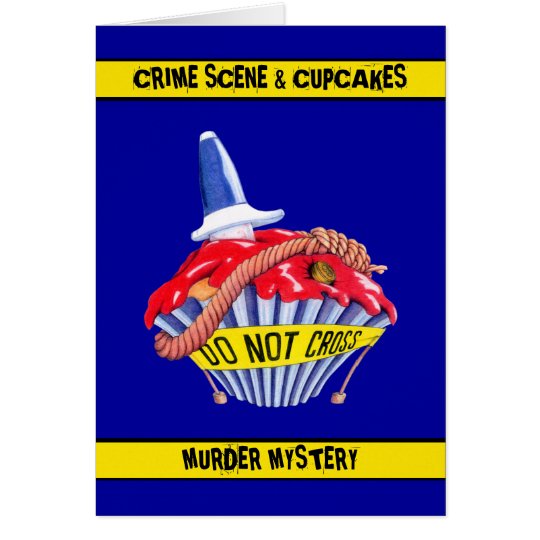 Crime Scene Cupcake Murder Mystery Invitation Card