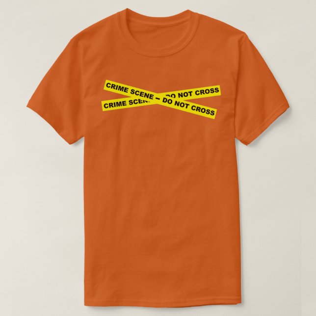 Crime Scene Do Not Cross  T-Shirt (Design Front)