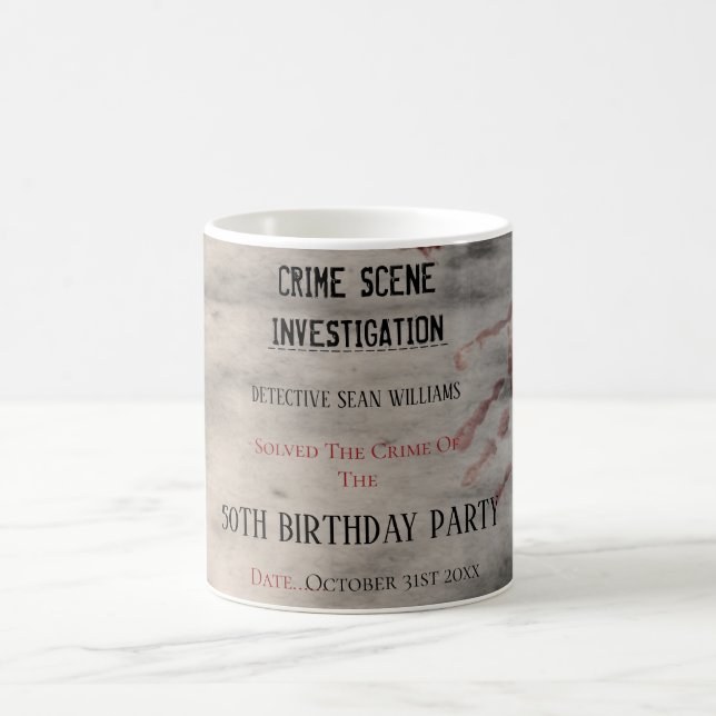 Crime Scene Investigation Birthday  Coffee Mug (Center)