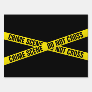 Crime scene sign