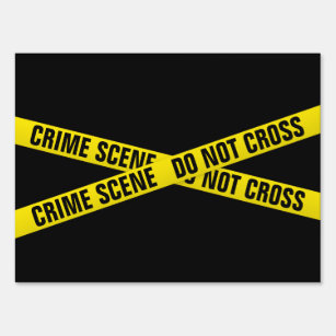 Crime Yard & Lawn Signs | Zazzle