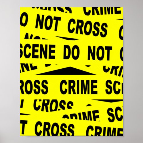 Crime Scene Tape Poster