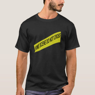 CRIME SCENE TAPE T-Shirt