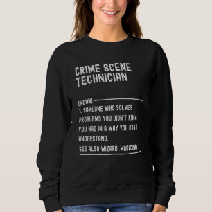 Crime Scene Technician Definition Shirts Funny Job