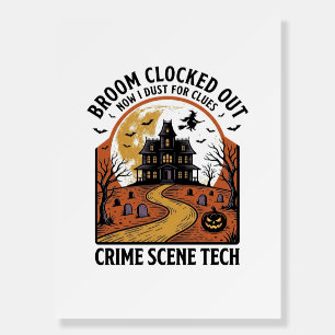 Crime Scene Technician Shirt Funny Halloween Haunt Foam Board
